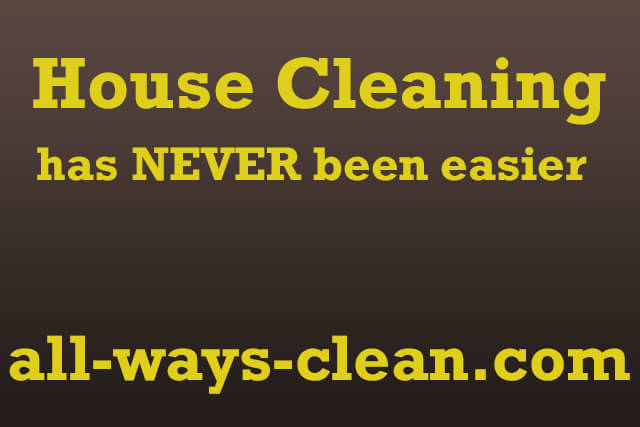 House Cleaning is a breeze with All Ways Clean